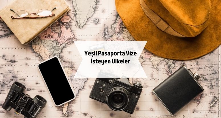 yeşil pasaporta vize isteyen ülkeler